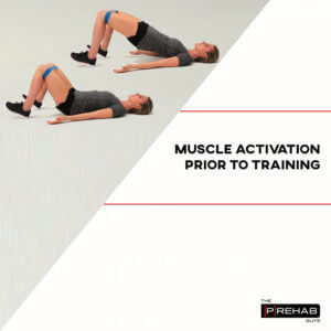 muscle activation prior to training prehab guys