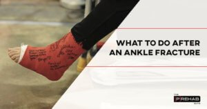 what to do after ankle fracture unlock ankle mobility the prehab guys