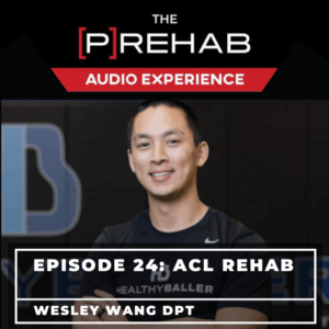 ACL Rehab With ACL Rehab Specialist Dr. Wesley Wang - Image