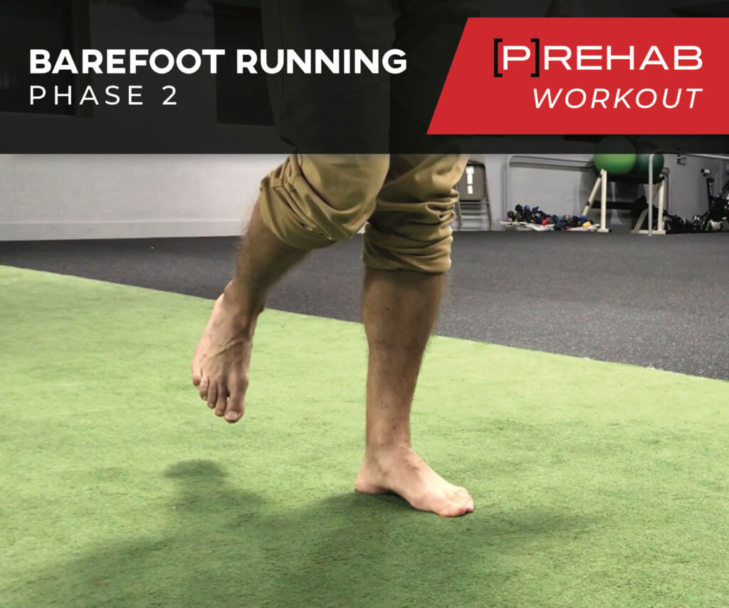 Barefoot Running Phase II Workout