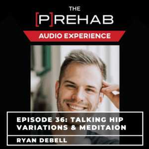 Talking Hip Variations & Meditation With Ryan DeBell - Image