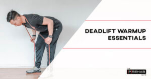 deadlift with back pain warmup essentials the prehab guys