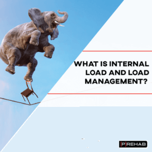 what is internal load the prehab guys