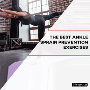 the best ankle sprain prevention exercises