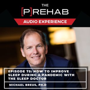 How To Improve Sleep During A Pandemic With The Sleep Doctor, Dr. Michael Breus - Image