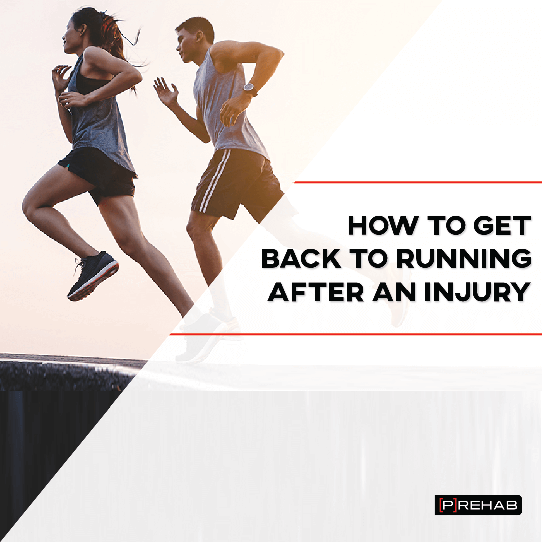 how to get back to running after an injury the prehab guys