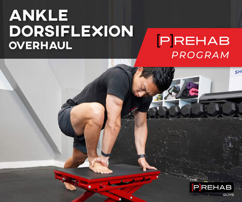 ankle dorsiflexion mobility program the prehab guys