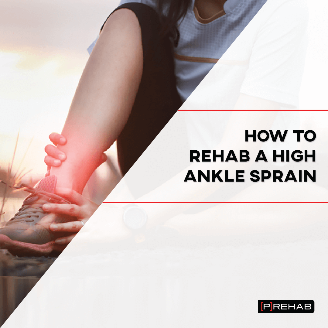how to rehab a high ankle sprain the prehab guys
