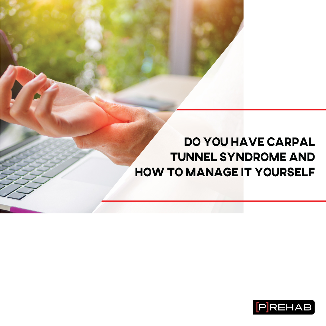 Carpal Tunnel Syndrome the prehab guys