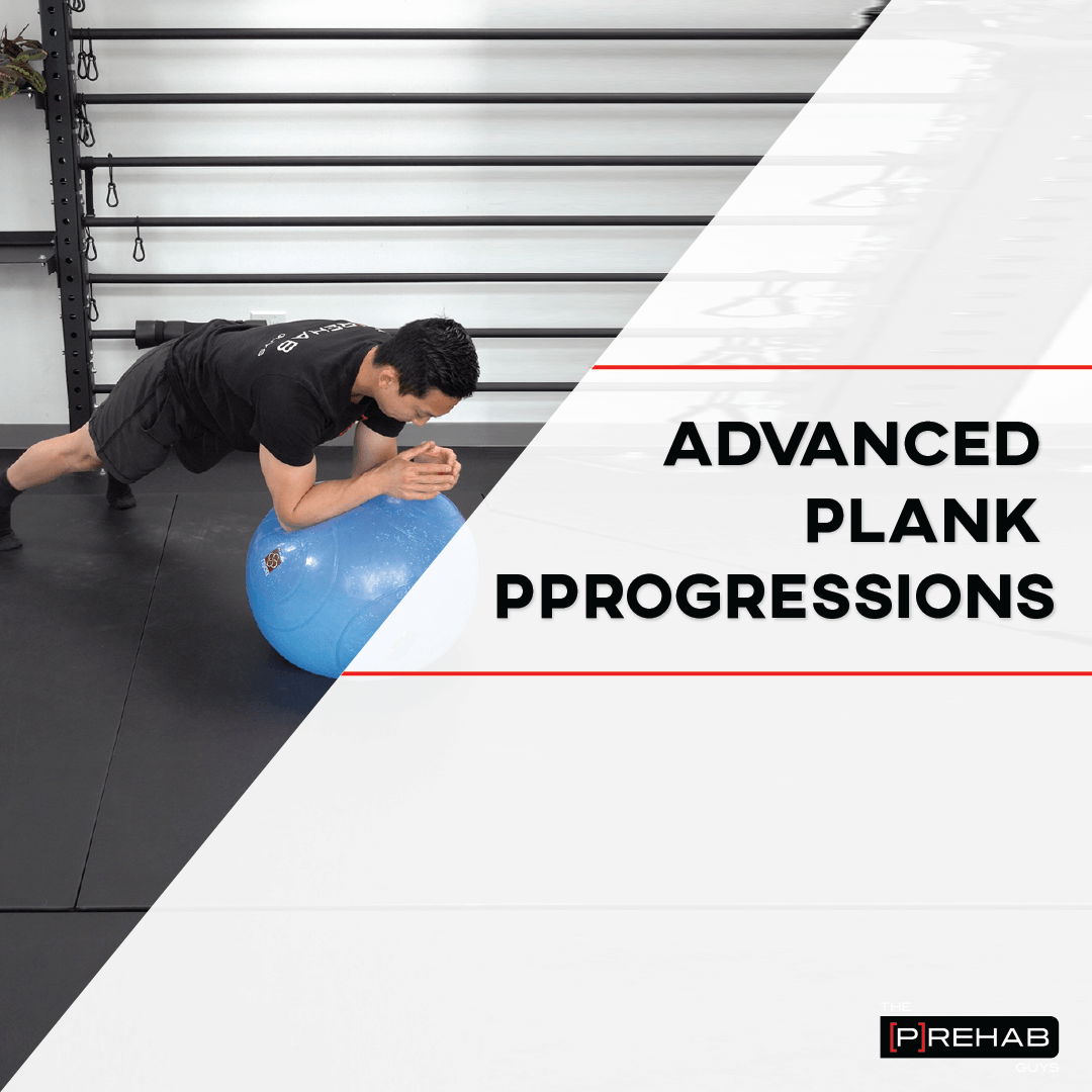 advanced plank progressions the prehab guys