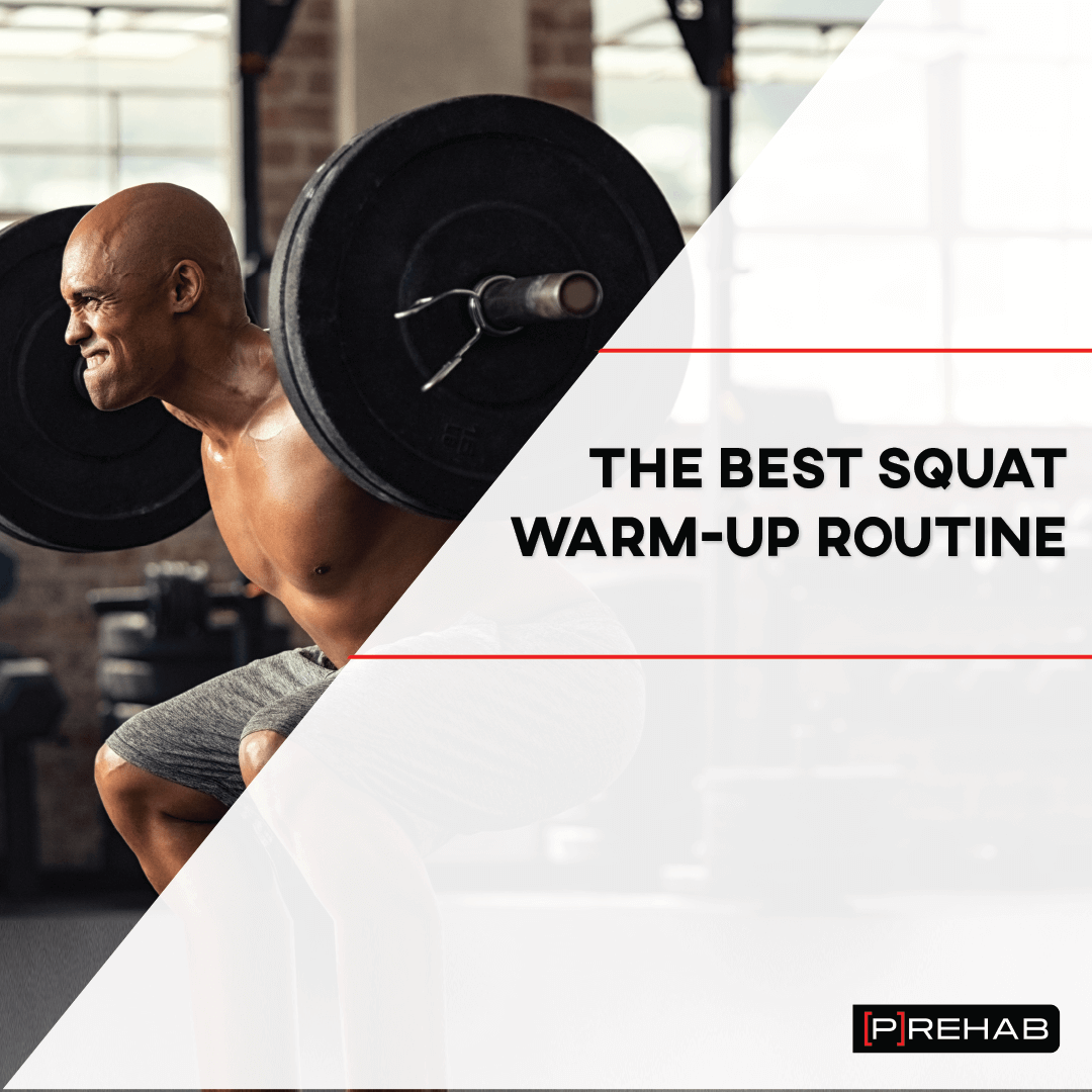 squat warm up routine fundamental lower body exercises the prehab guys