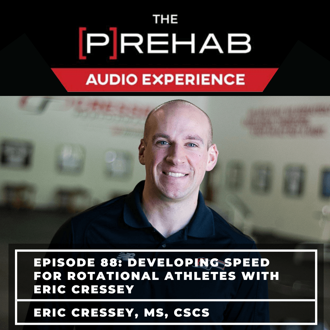 Developing Speed For Rotational Athletes with Eric Cressey – [𝗣]𝗥𝗲𝗵𝗮𝗯