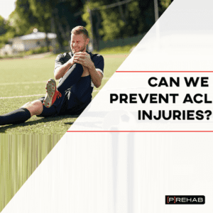 can we prevent acl injuries the prehab guys 