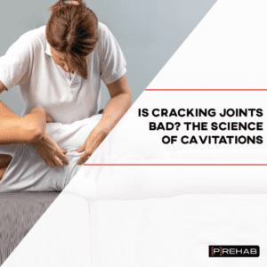 is cracking joints bad? The science of cavitations the prehab guys 