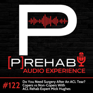 surgery acl tear assess your own knee pain prehab guys podcast copers