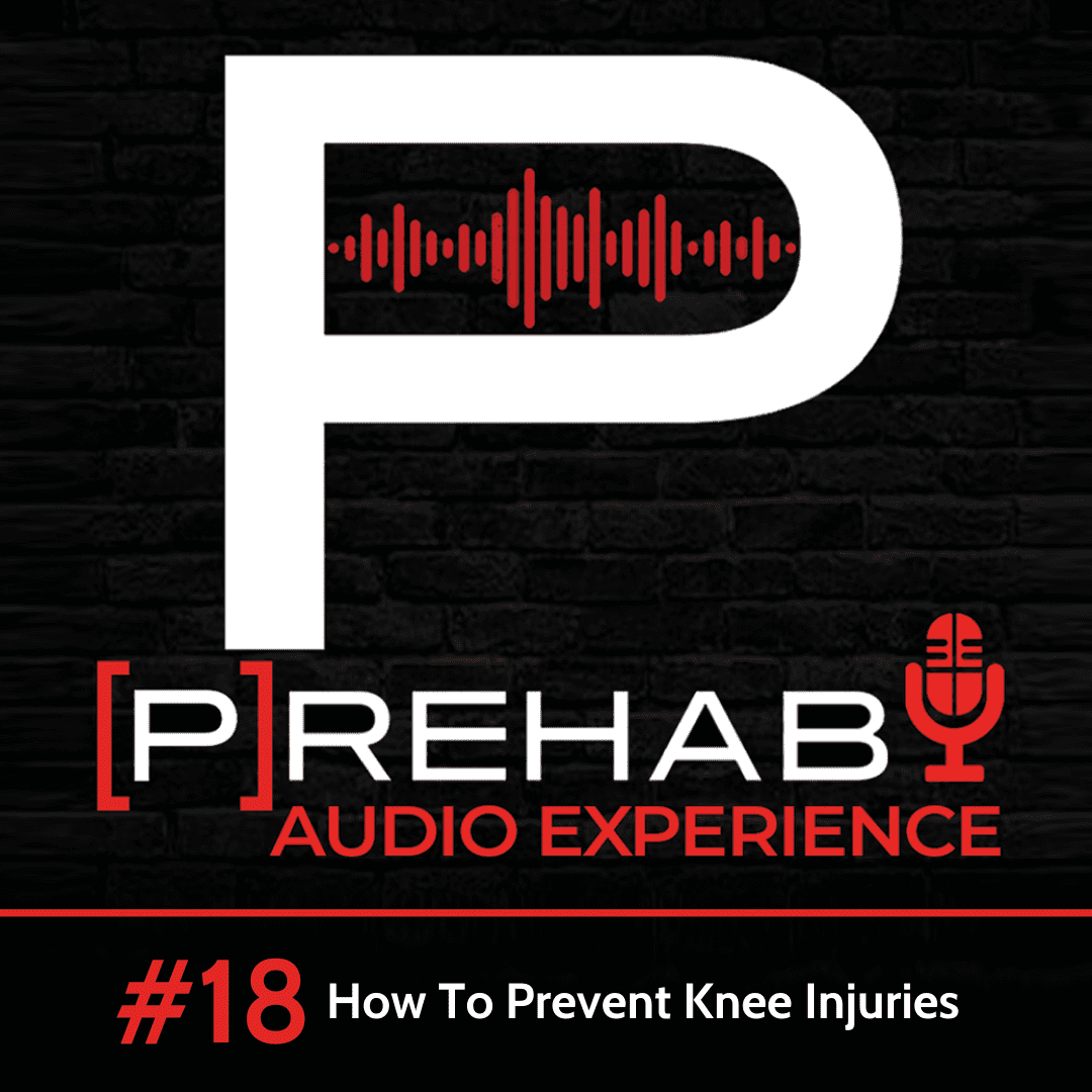 knee pain knee cap prehab guys decrease pain with stairs podcast