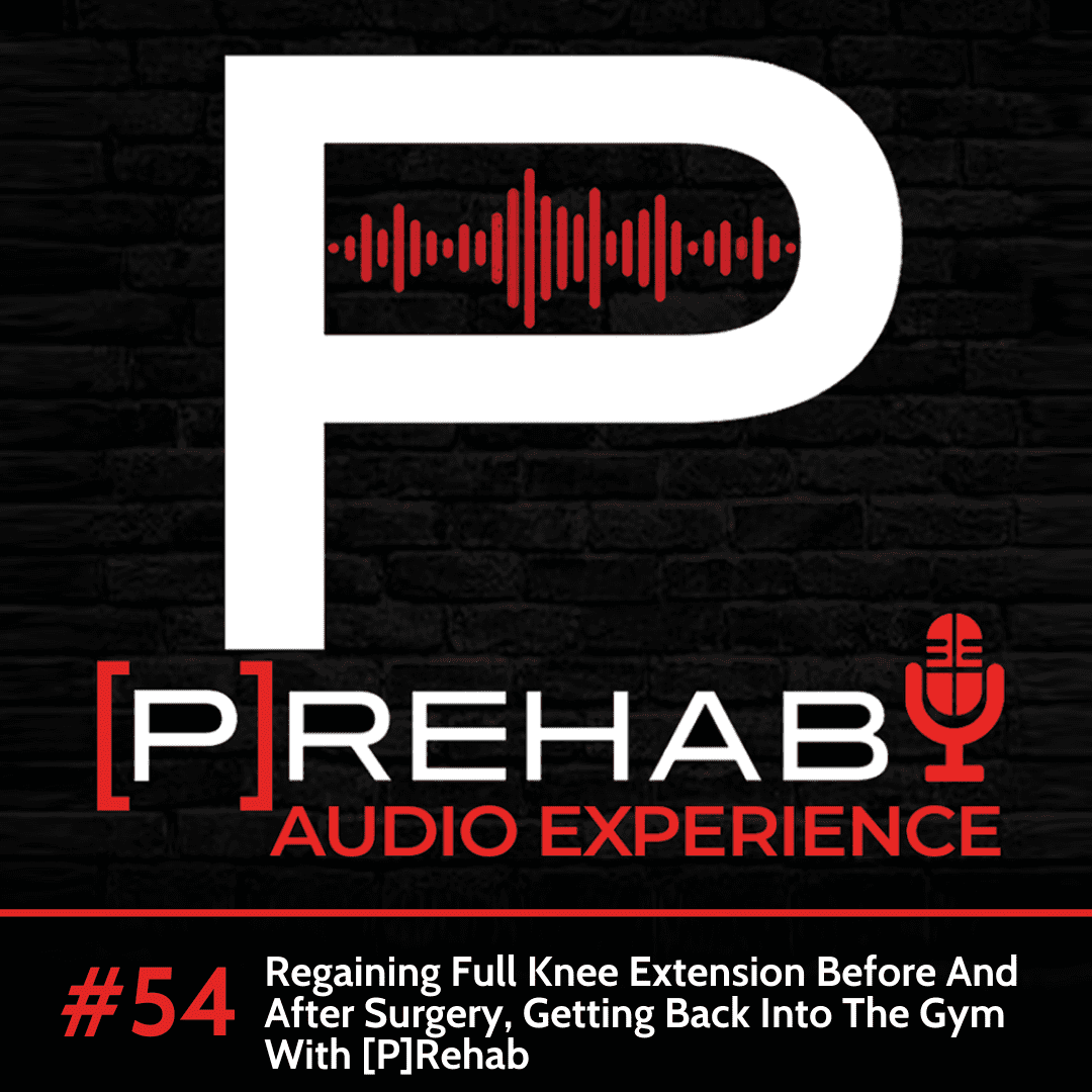 knee extension after acl surgery prehab guys machine podcast