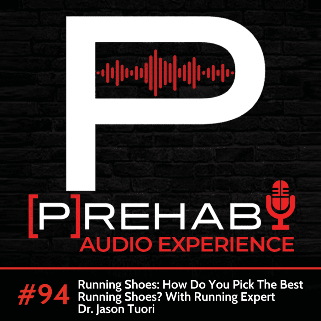 running shoes jason tuori prehab guys podcast soleus exercises