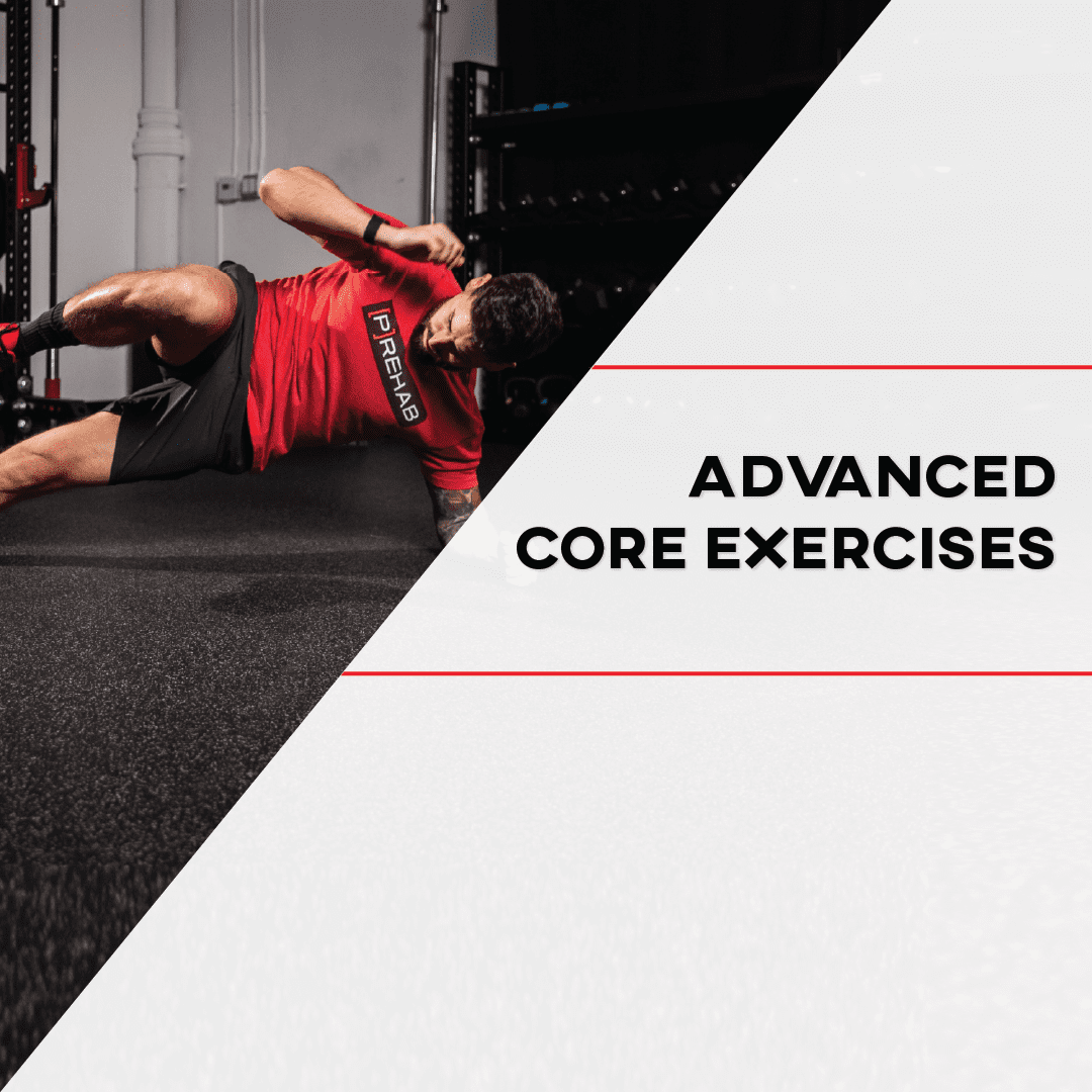 Advanced Core Exercises - [P]rehab 