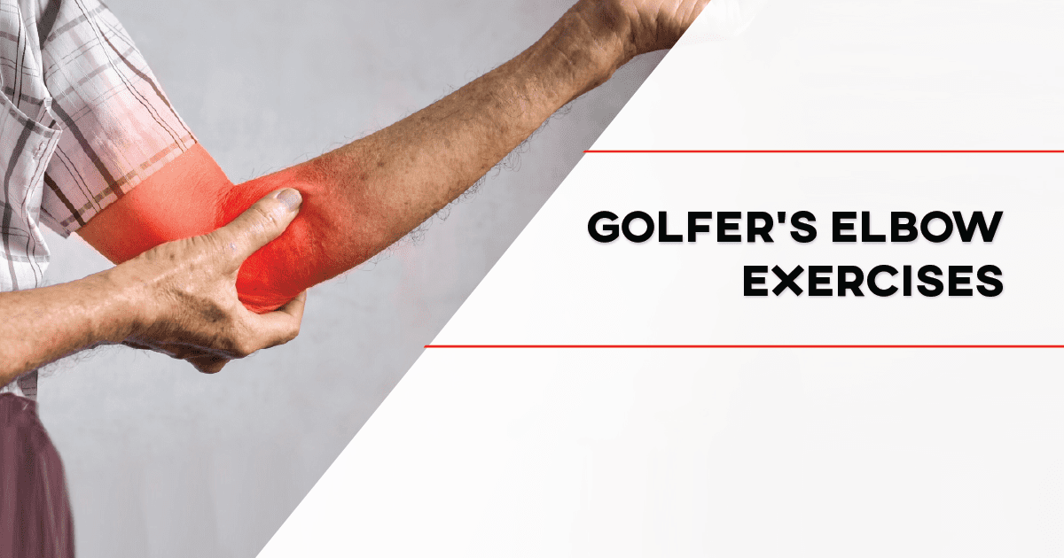 Golfers Elbow Exercises Golfers Elbow Rehab P Rehab