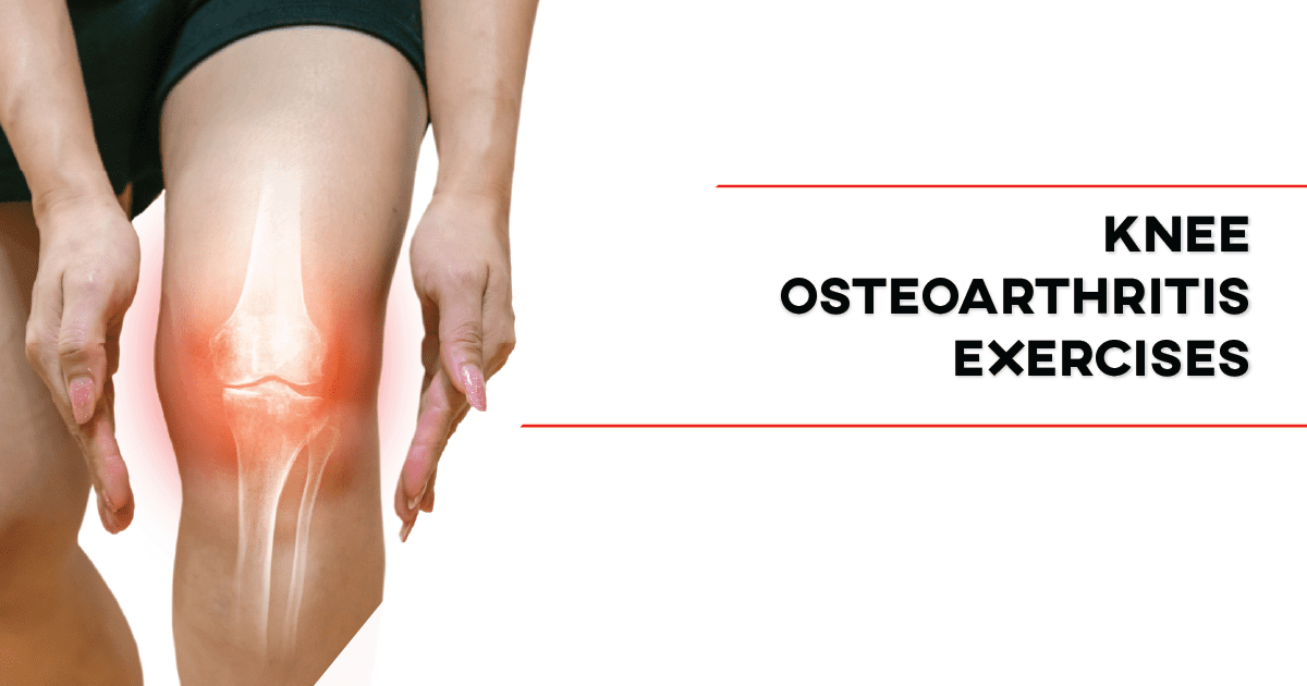 Best Exercises For Knee Osteoarthritis P rehab
