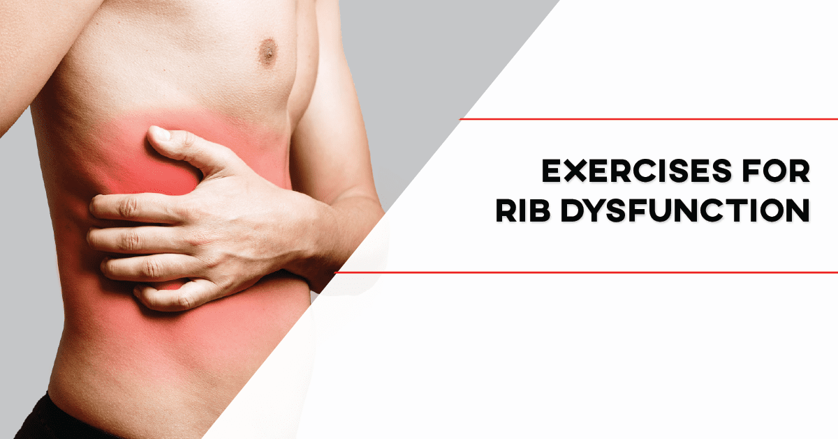 Exercises for Rib Dysfunction - [P]rehab
