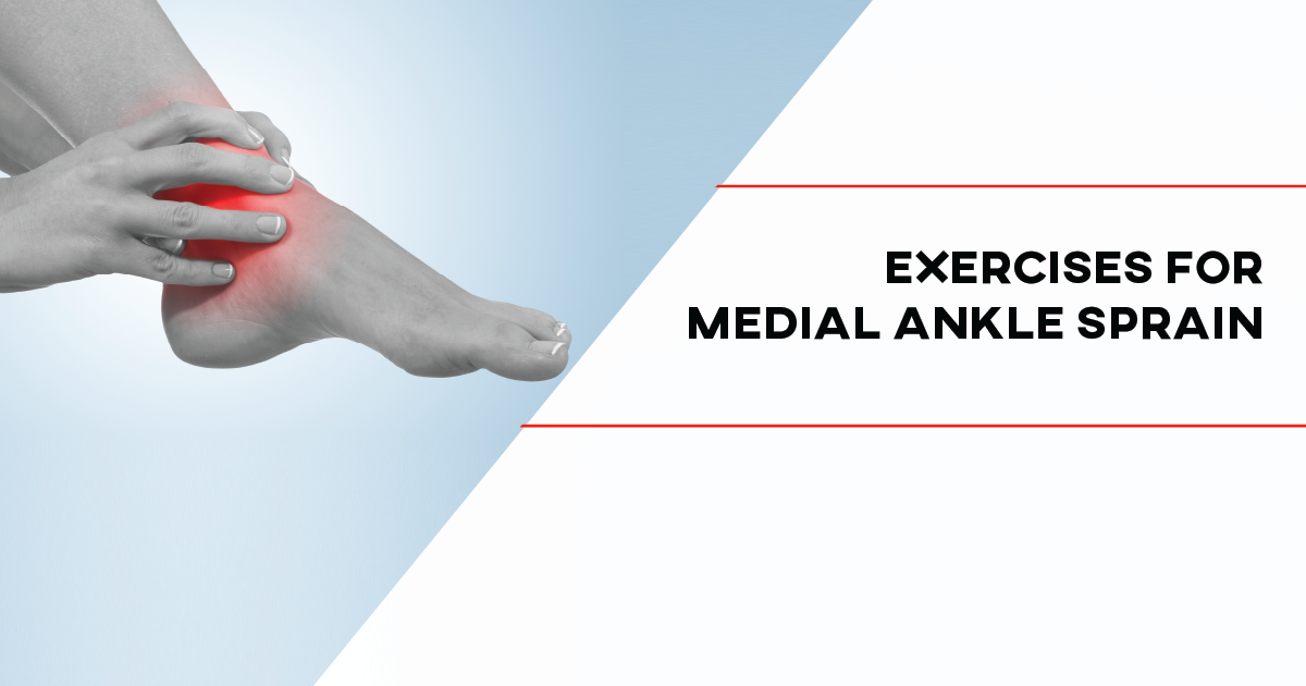 Exercises For Medial Ankle Sprains - [P]rehab